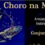 40ª edição do projeto Choro na Manhã 